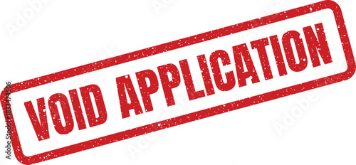 Distressed red rubber stamp graphic displaying void application for marking invalid submission forms