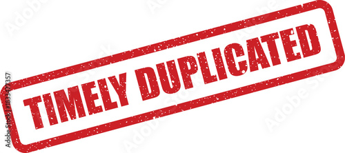 Distressed rubber stamp mark signifying a document or item has been copied or reproduced exactly on time