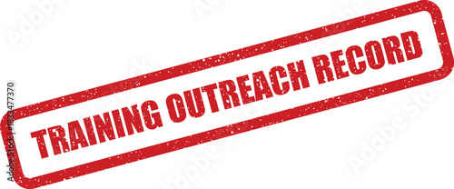 Distressed rubber stamp marking an official record for community or external training outreach initiatives