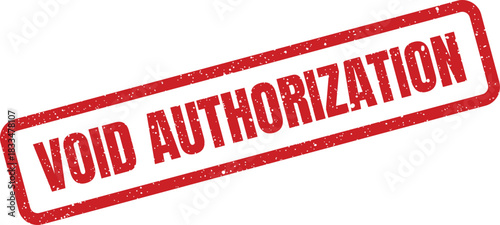 Grunge style red rubber stamp with void authorization text for revoked permissions or approvals