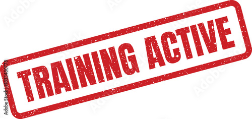 Grungy rubber stamp showing training active status, useful for ongoing program notifications or enrollment information