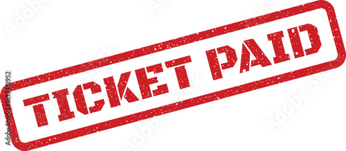 Official rubber stamp mark clearly showing ticket paid status message on a textured rectangular grunge surface