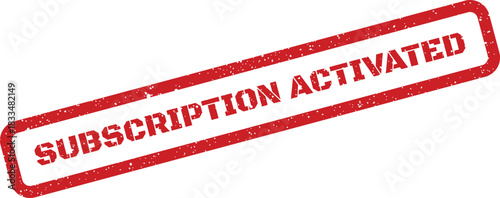 Rectangular grunge effect stamp displaying SUBSCRIPTION ACTIVATED in a diagonal position, signifying a successful service enrollment status