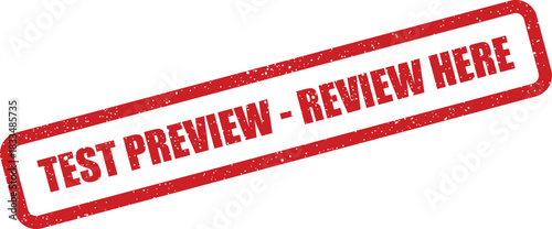 Textured rectangle rubber stamp with bold capital lettering reading TEST PREVIEW REVIEW HERE for content evaluation and feedback indication