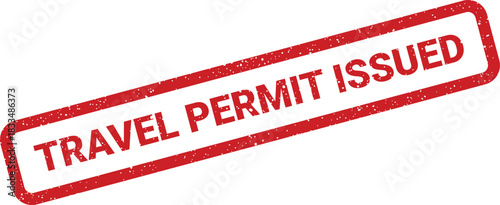 Textured red rubber stamp graphic indicating official travel authorization has been granted and issued
