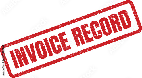This grunge style rubber stamp presents the clear text INVOICE RECORD on a rectangular shape