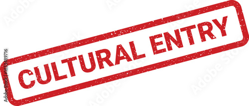 A distinct red grunge style rubber stamp with the text CULTURAL ENTRY displayed prominently on a clean surface