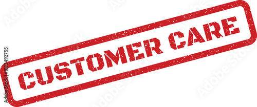 Diagonal distressed red stamp graphic featuring the clear message Customer Care for service quality representation