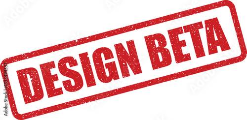 Distressed rectangular rubber stamp showing DESIGN BETA text, signifying a product in an early development or testing phase