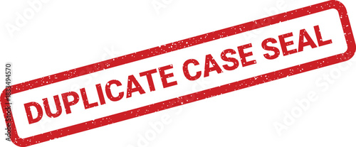 Distressed red duplicate case seal stamp signifying official closure or verification of legal files