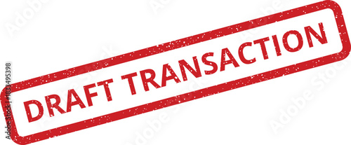 Distressed red rubber stamp impression indicating an unconfirmed financial transaction for review