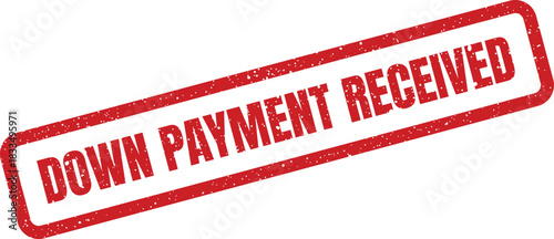 Distressed rubber stamp displaying DOWN PAYMENT RECEIVED text, angled diagonally, suitable for financial transaction documents