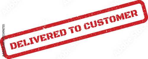 Grunge delivered to customer text inside rectangular rubber stamp mark for completed orders