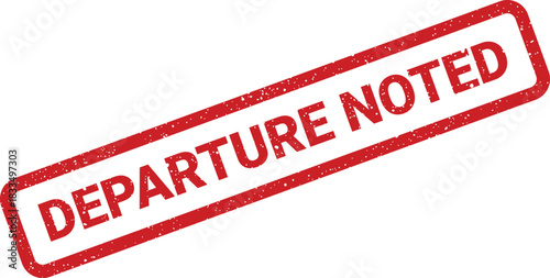 Grunge textured rubber stamp mark acknowledging a departure or dispatch status on a document