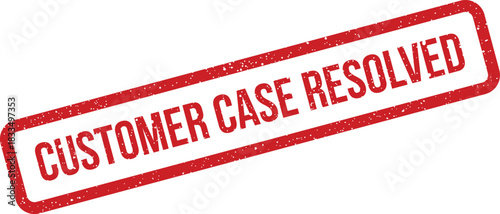 Grunge textured stamp illustration showing the phrase Customer Case Resolved for successful issue closure
