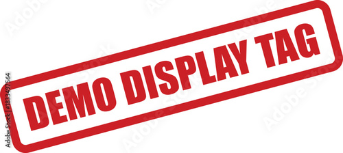 Grungy rectangular rubber stamp showing DEMO DISPLAY TAG, useful for labeling screen content or visual elements