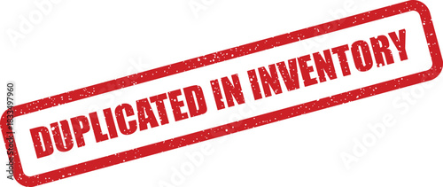 Grungy red rubber stamp showing the phrase duplicated in inventory, representing stock control issues