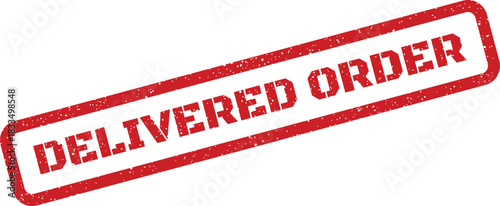 Grungy textured rubber stamp graphic with DELIVERED ORDER message for e commerce and retail transaction completion