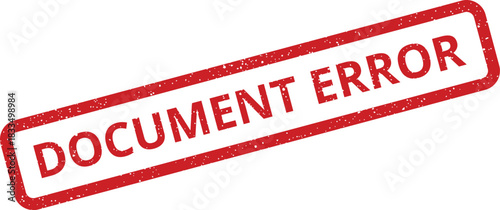 Important office stamp indicating a critical DOCUMENT ERROR has occurred, designed for official paperwork processing workflows
