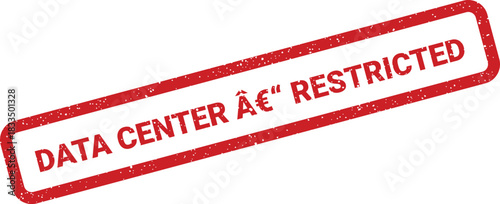 Red distressed stamp with text indicating a data center has restricted access for sensitive operations