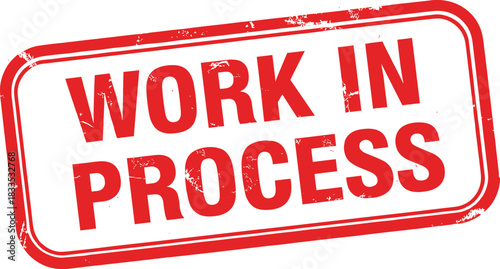 Red stamp declaring work in progress