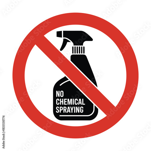No chemical spraying warning sign