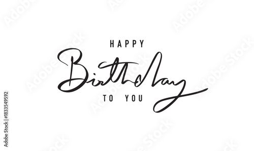 happy birthday to you text font calligraphy hand written lettering script black color object icon happy birthday to you surprise congratulation happy birthday to you gift event festival funny enjoy 