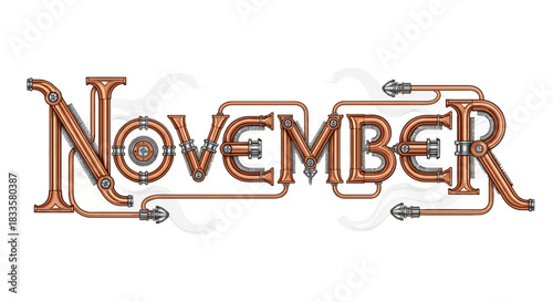 Intricate Steampunk November Text crafted from gleaming copper pipes gears rivets and industrial metallic elements detailed illustration.