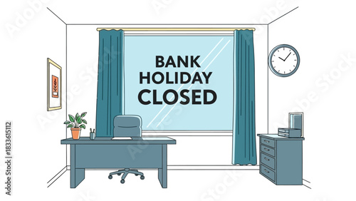 Bank Holiday Closed Sign on Office Window.