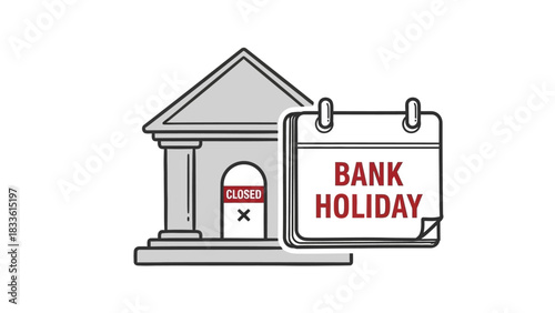 Bank Holiday Closed Sign on Building with Calendar Icon.