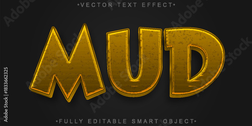 Mud Dirty Trash Vector Fully Editable Smart Object Text Effect
