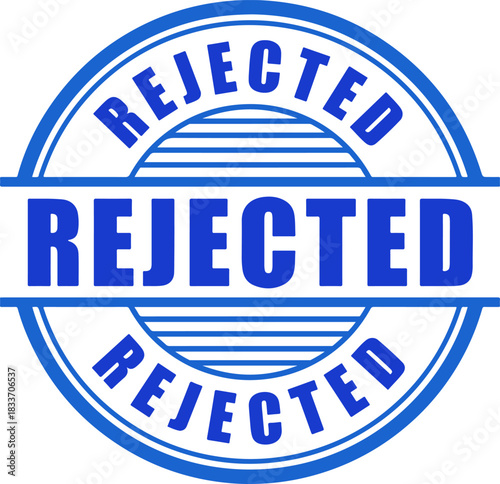 Rejected blue rubber stamp seal graphic isolated on white background for denial concept