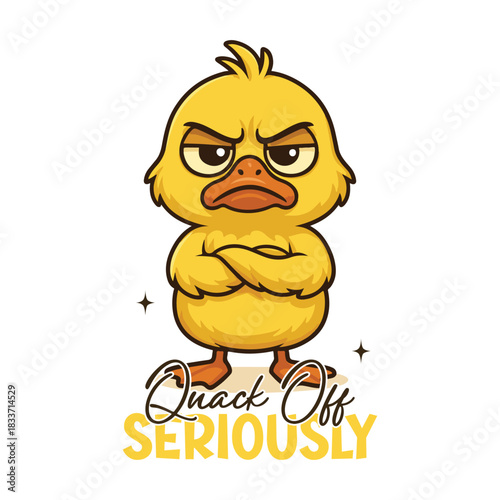 Quack Off Seriously Shirt Design, Sarcastic Animal Quote T-shirt, Funny Snarky Animal With Humor Saying, Cute Funny Animal Clipart, Sarcasm Design Mug Illustration
