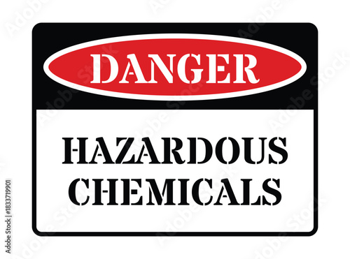 Danger Hazardous Chemicals warning sign safety label for industrial workplaces