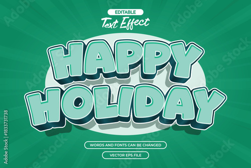 Happy holiday ediatble text effect with cartoon text style and with comic background