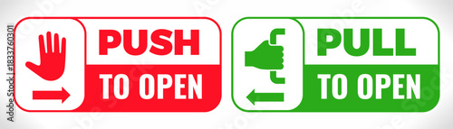 Push and Pull Door Sign Vector Set. Red and Green Entry Direction Labels. Design Illustration