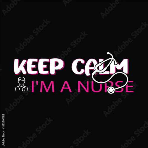Keep calm I am a nurse health care worker design graphic transparent background.png