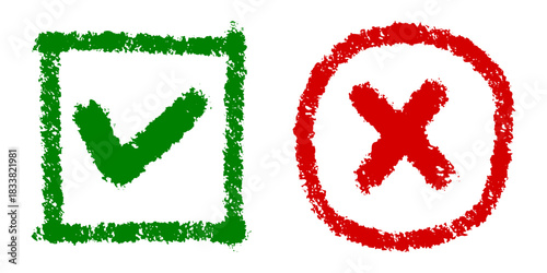 Hand Drawn Green Check Mark and Red Cross Mark with Grunge Crayon Texture