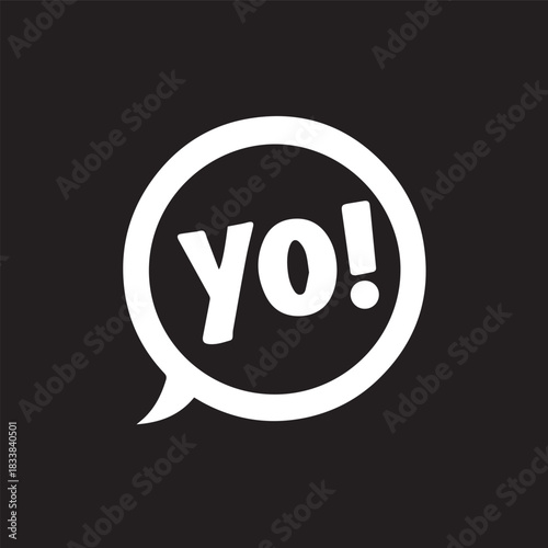 Yo bubble text style creative icon exclamation fun hand funny design.