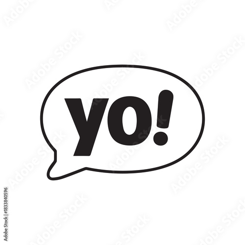 Yo bubble text style creative icon exclamation fun hand funny design.