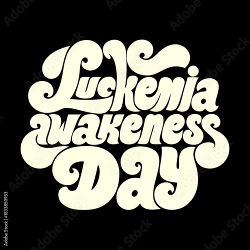 Leukemia Awareness Day retro lettering text