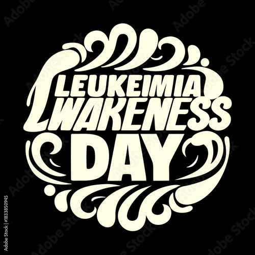 Leukemia Awareness Day circular retro design typography