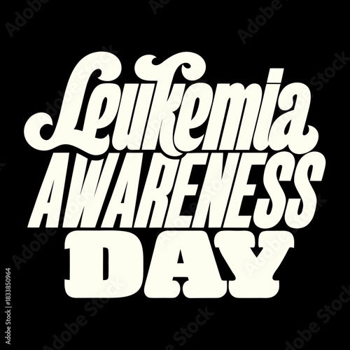 Leukemia Awareness Day bold retro text typography