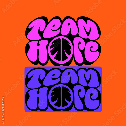 Retro groovy lettering team hope pink and purple Keywords: team hope, retro, groovy, lettering