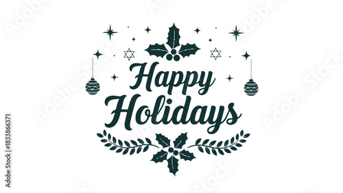 Elegant Happy Holidays greeting card design featuring festive elements like holly, stars, and ornaments in a stylish arrangement