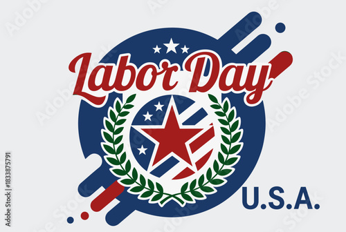Patriotic Labor Day USA emblem featuring red star, laurel wreath, and modern circular design for celebration and poster decoration.  
