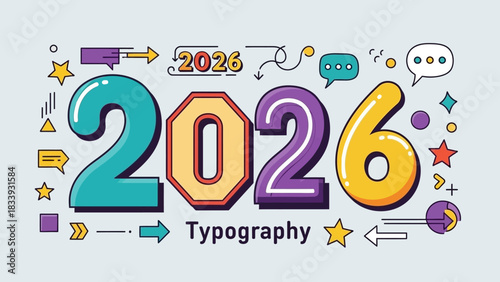 2026 Typography Design Modern Elements and Futuristic Vibes for the Coming Year
