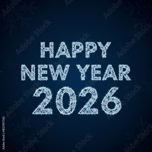 Icy 'Happy New Year 2026' Text with Snowflake Effect on Dark Blue Winter Background