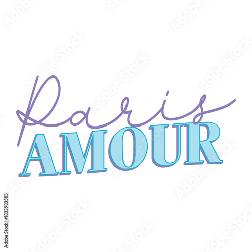 Minimal pastel typography featuring the phrase “Paris Amour” in elegant script and bold serif letters. Soft feminine color palette ideal for fashion prints, stickers, posters, and modern graphic desig