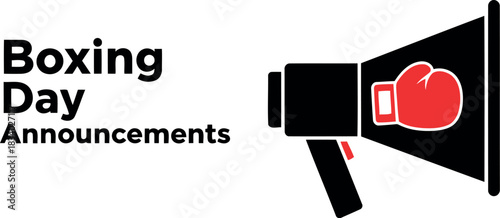 Boxing day announcements concept with a megaphone icon featuring a vibrant red boxing glove, symbolizing holiday promotions, sales events, special offers, and festive updates.